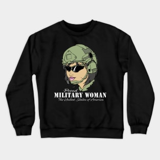 Proud Military Woman V3  (dark tees) Crewneck Sweatshirt